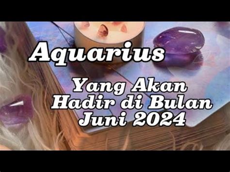 Aquarius Yang Akan Hadir Di Bulan Juni Youtube