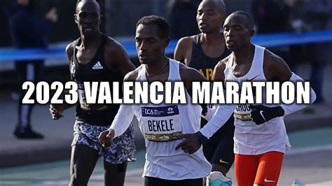 Joshua Cheptegei VS Kenenisa Bekele 2023 Valencia Marathon YouTube