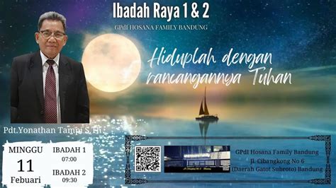 Ibadah Raya Minggu Januari Pkl Wib Pengkotbah Pdt