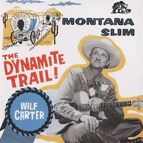 Wilf Carter CD: Dynamite Trail - Bear Family Records