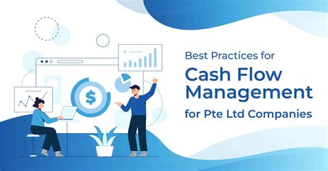 Best Practices For Cash Flow Management For Pte Ltd Companies Scs