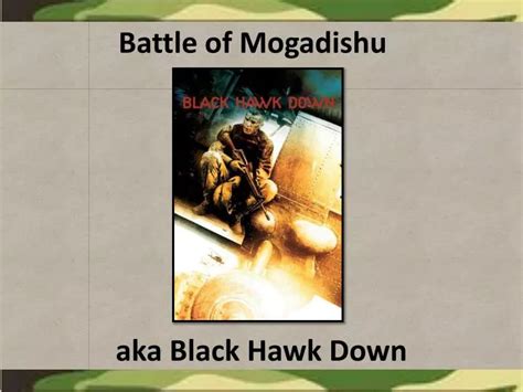 Ppt Battle Of Mogadishu Powerpoint Presentation Free Download Id 2225118