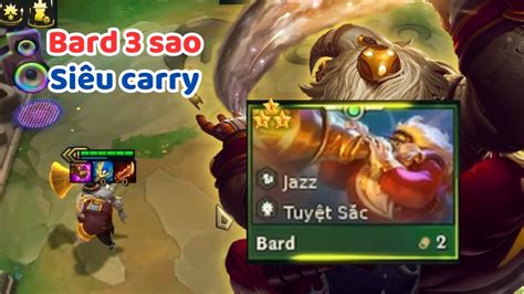 L T Top V I Bard Sao Si U Carry M Nh M T Ng I Bi T U