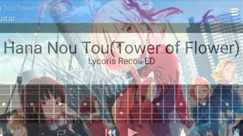 Lycoris Recoil Ed ÷ Hana No Toutower Of Flowers Fingerstyle Guitar