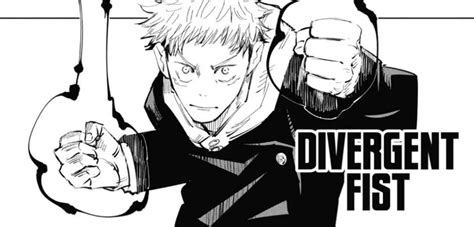 What Is Itadori Yuuji's Divergent Fist In Jujutsu Kaisen? - Animehunch