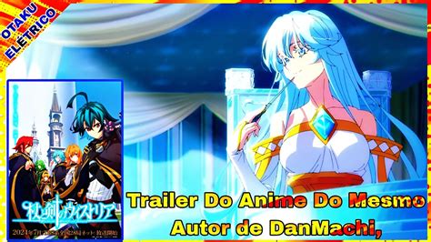 Wistoria Wand And Sword Anime Do Mesmo Autor De Danmachi Ganha Novo