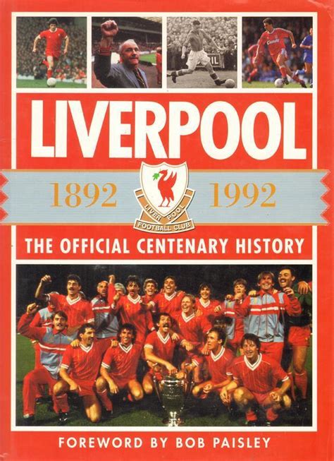 LIVERPOOL 1892 1992 THE OFFICIAL CENTENARY HISTORY