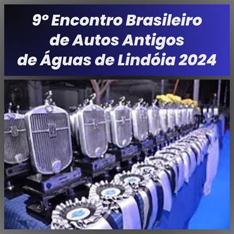 Ebaa Encontro Brasileiro De Autos Antigos Guas Lindoia