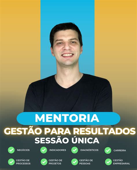 Mentoria Sessão Única Gestão para resultados Wesley Schroeder