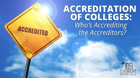 Accreditation of Colleges and Universities: Who's Accrediting the ...