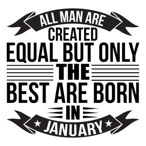 Premium Vector A Poster That Says All Man Are Created Equal But Only