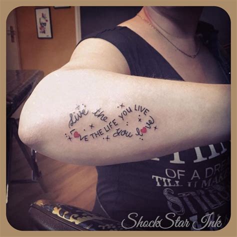 Live the life you love, love the life you live tattoo | Foot tattoos ...