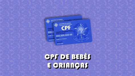 Como Fazer O Cpf De Beb S E Crian As