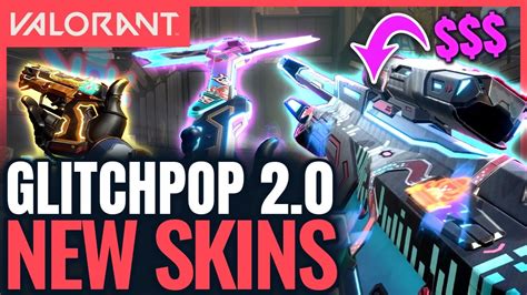 VALORANT Glitchpop 2 0 Skins New Guns Variants Melee Revealed