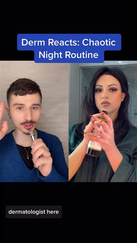 Derm Reacts Chaotique Night Routine Skin Care Routine Skin Care Skin