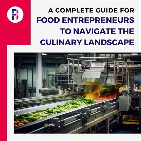 A Complete Guide For Food Entrepreneurs To Navigate The Culinary