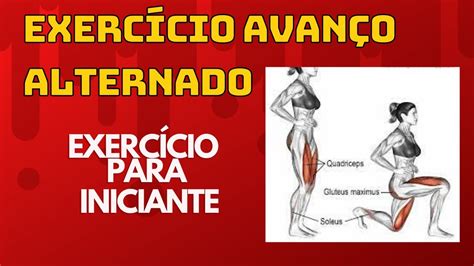 EXERCÍCIO AVANÇO ALTERNADO EXERCÍCIO AVANÇO TRABALHA QUAL MUSCULO