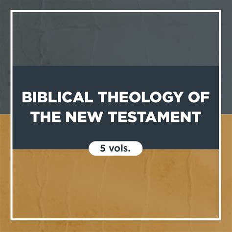 Biblical Theology Of The New Testament Series Btnt 5 Vols Verbum