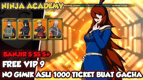 Real No Gimik 1000 Ticket Gacha Vip 9 Banjir Hero S SS S Ninja