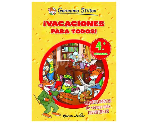 Planeta Junior Geronimo Stilton vacaciones para todos 4º de Educación