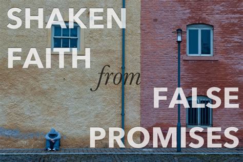 Shaken Faith From False Promises - Matt Heerema