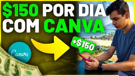 COMO GANHAR DINHEIRO NA INTERNET O CANVA R 4 MIL REAIS POR MÊS