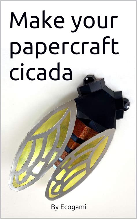 Make Your Papercraft Cicada D Puzzle Paper Sculpture Papercraft