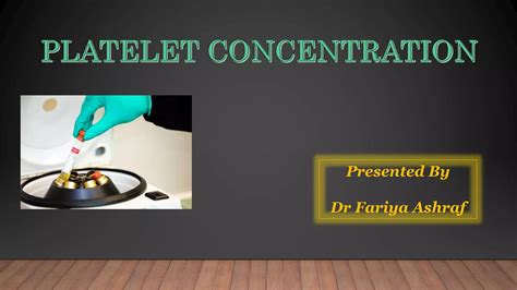 Platelet Concentrates Ppt