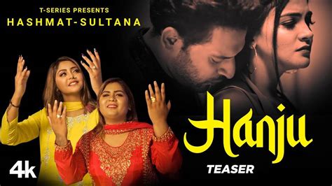 Check Out Latest Punjabi Song Music Video Hanju Teaser Sung By