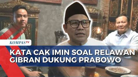 Relawan Gibran Jokowi Dukung Prabowo Cak Imin Bagus Kita Tunggu