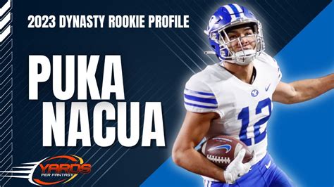 Puka Nacua 2023 Dynasty Rookie Profile NFL Draft Preview YouTube