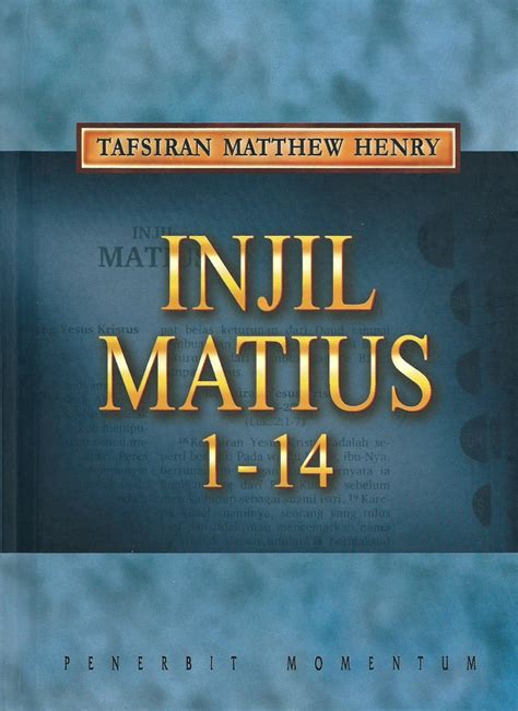 21 Injil Matius 1 14 Biblical Reformed Books