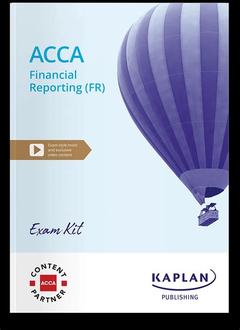 Exam Kit For Acca Financial Reporting Fr Kaplan Publishing