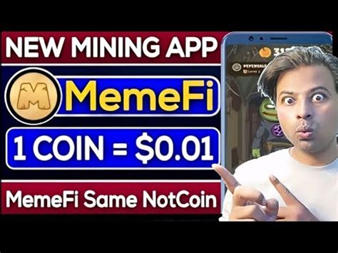 MemeFi Coin Airdrop Claim MemeFi New Mining App Not Coin Mining End