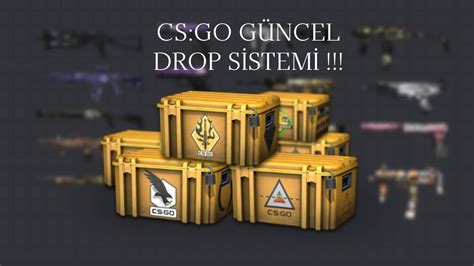 Cs Go En G Ncel Drop S Stem Haftada Ka Adet Kasa Sk N