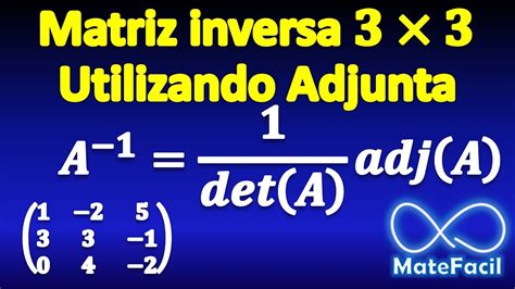 C Mo Calcular La Matriz Inversa Usando Determinantes Descubra Um