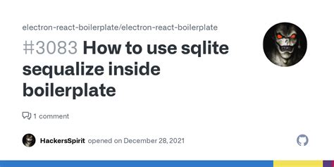 How To Use Sqlite Sequalize Inside Boilerplate Issue 3083 Electron