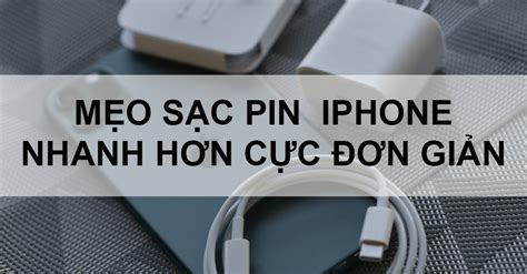 C M Nang C Ch S C Pin Nhanh Cho Iphone Hi U Qu V An To N Nh T