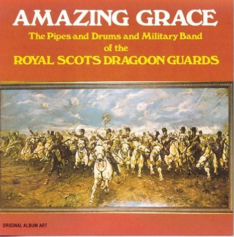 Amazing Grace Royal Scots Dragoon Guards Amazon It Cd E Vinili