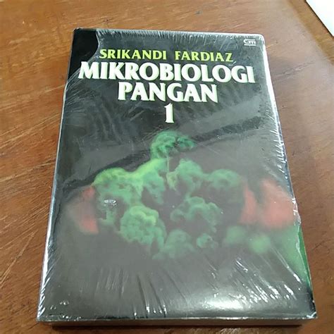 Jual Buku Mikrobiologi Pangan Srikandi Fardiaz Shopee Indonesia