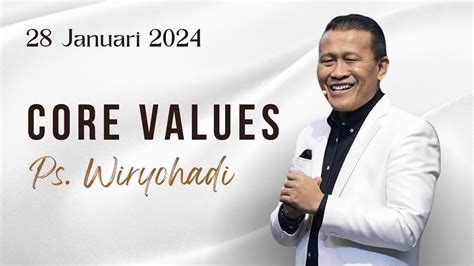 Core Values Ps Wiryohadi Online Service Januari Youtube