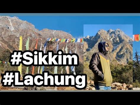 Discovering Lachung A Himalayan Paradise Adventure Mountains