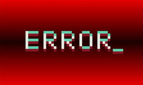 Premium Vector Text Message Error In 8bit Pixels Vector Illustration