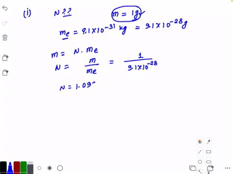 Solved I Calculate The Number Of Electrons Which Will Together Weigh