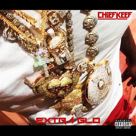 Chief Keef Extra Glo Lyrics And Tracklist Genius