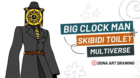 Cara Menggambar Big Clock Man Skibidi Toilet Multiverse How To Draw