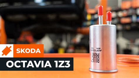 Comment remplacer des filtre à carburant sur une SKODA OCTAVIA 2 1Z3