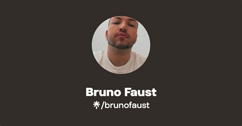 Bruno Faust Twitter Instagram Facebook Linktree