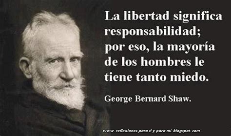 Reflexiones Para Ti Y Para M George Bernard Shaw La Libertad