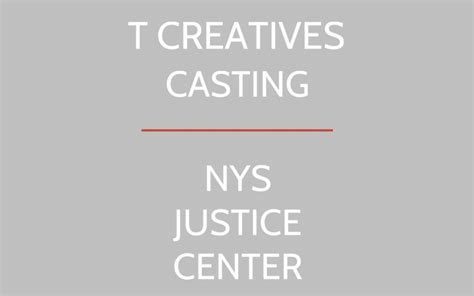 NYS JUSTICE CENTER: NON-UNION INDUSTRIAL | T CREATIVES CASTING